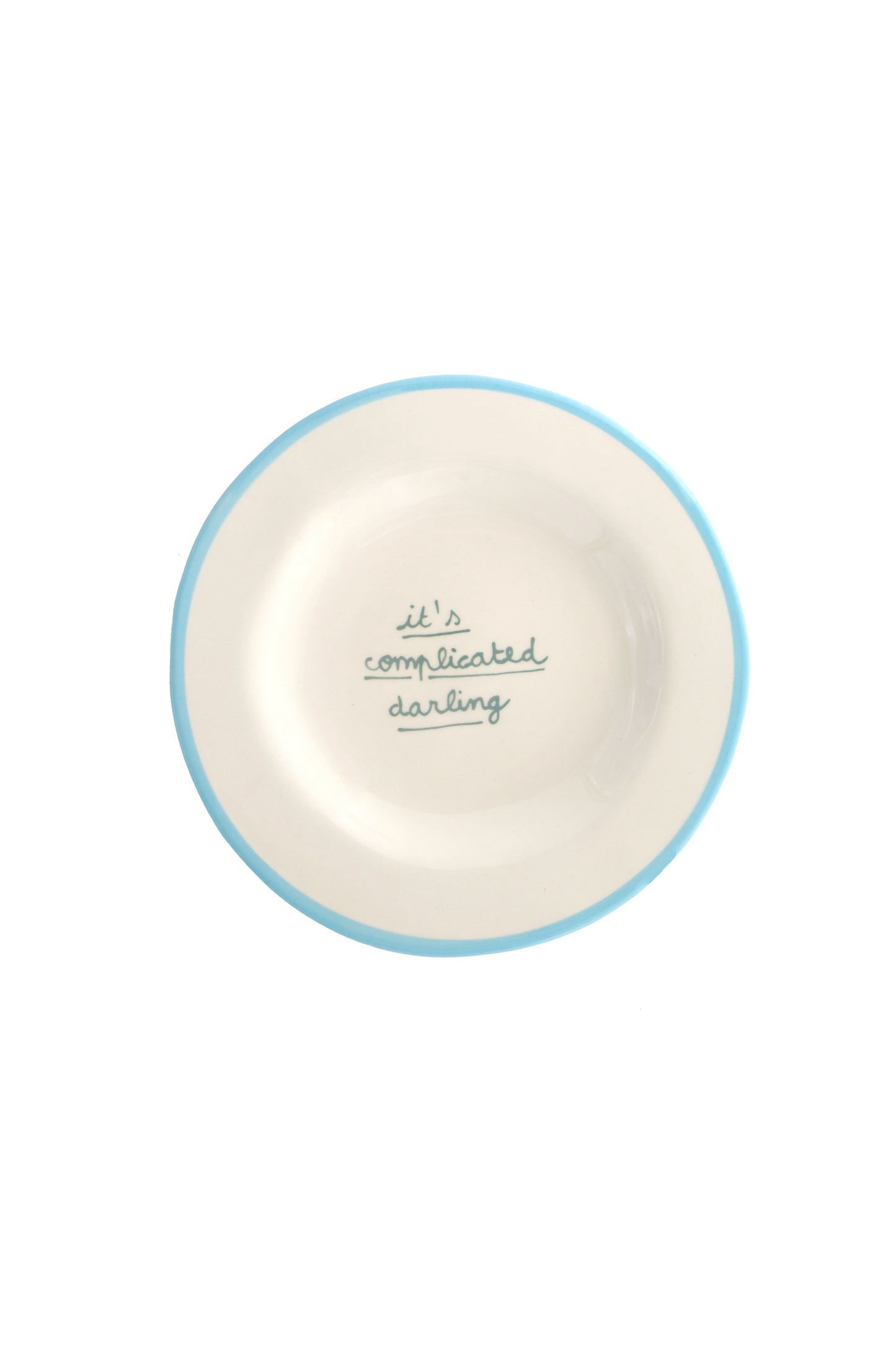 It's complicated darling - Dessert Plate