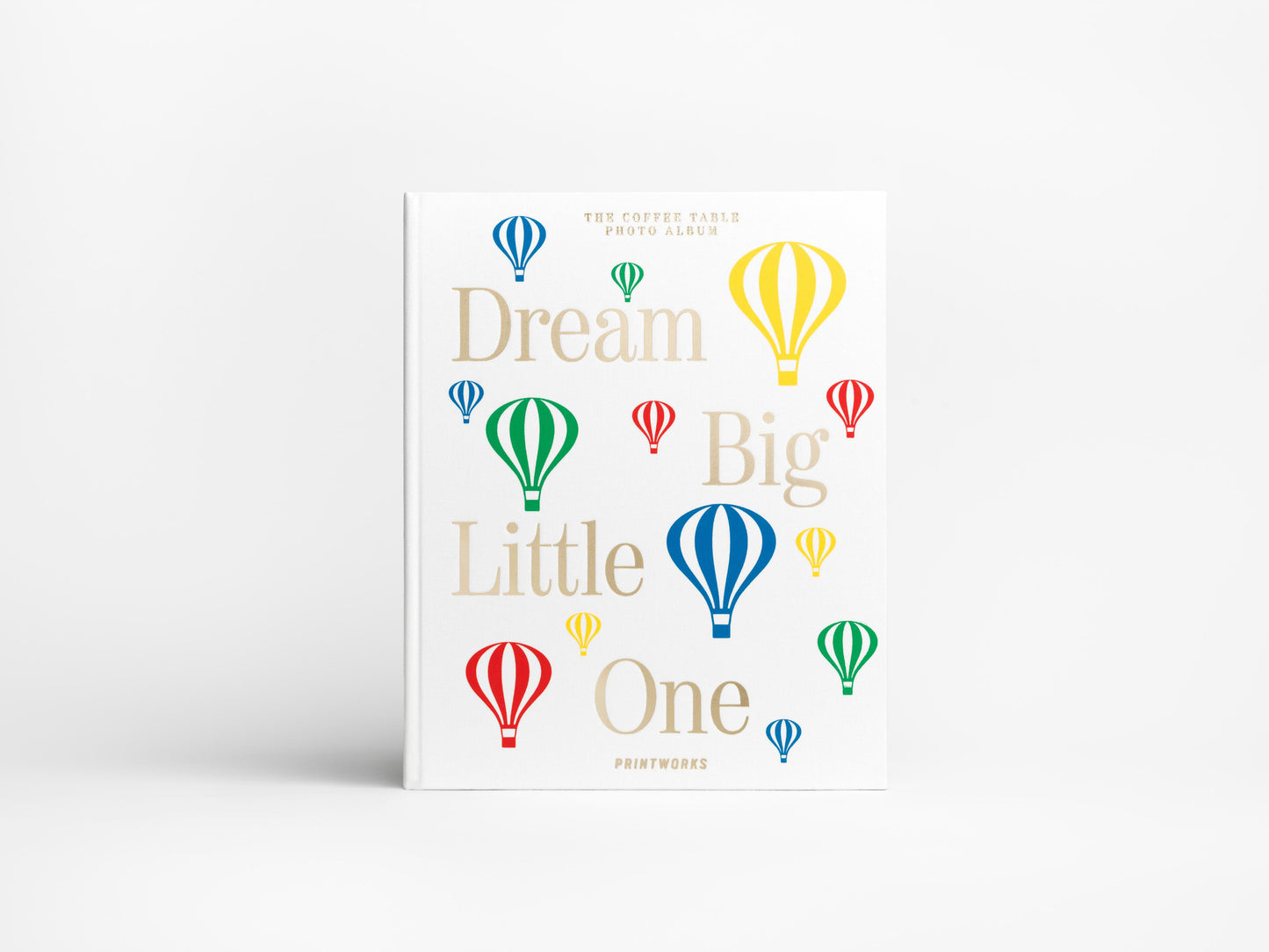 Dream Big Little One