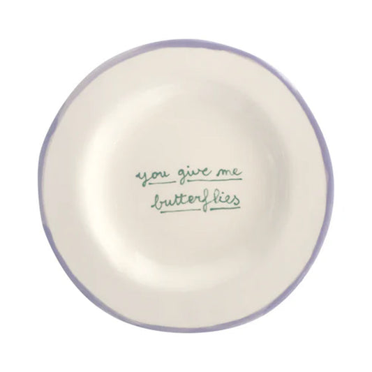 You Give Me Butterflies - Dessert Plate