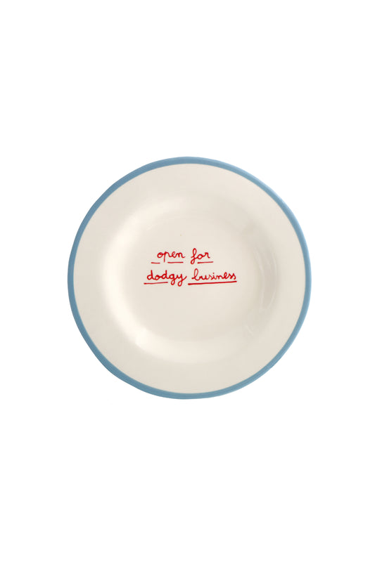 Open for Dodgy Business - Dessert Plate