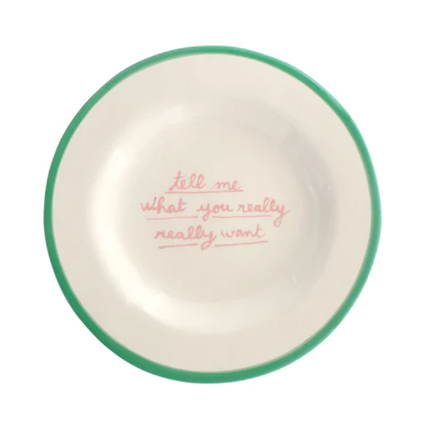 Tell me what you really really want - Dessert Plate