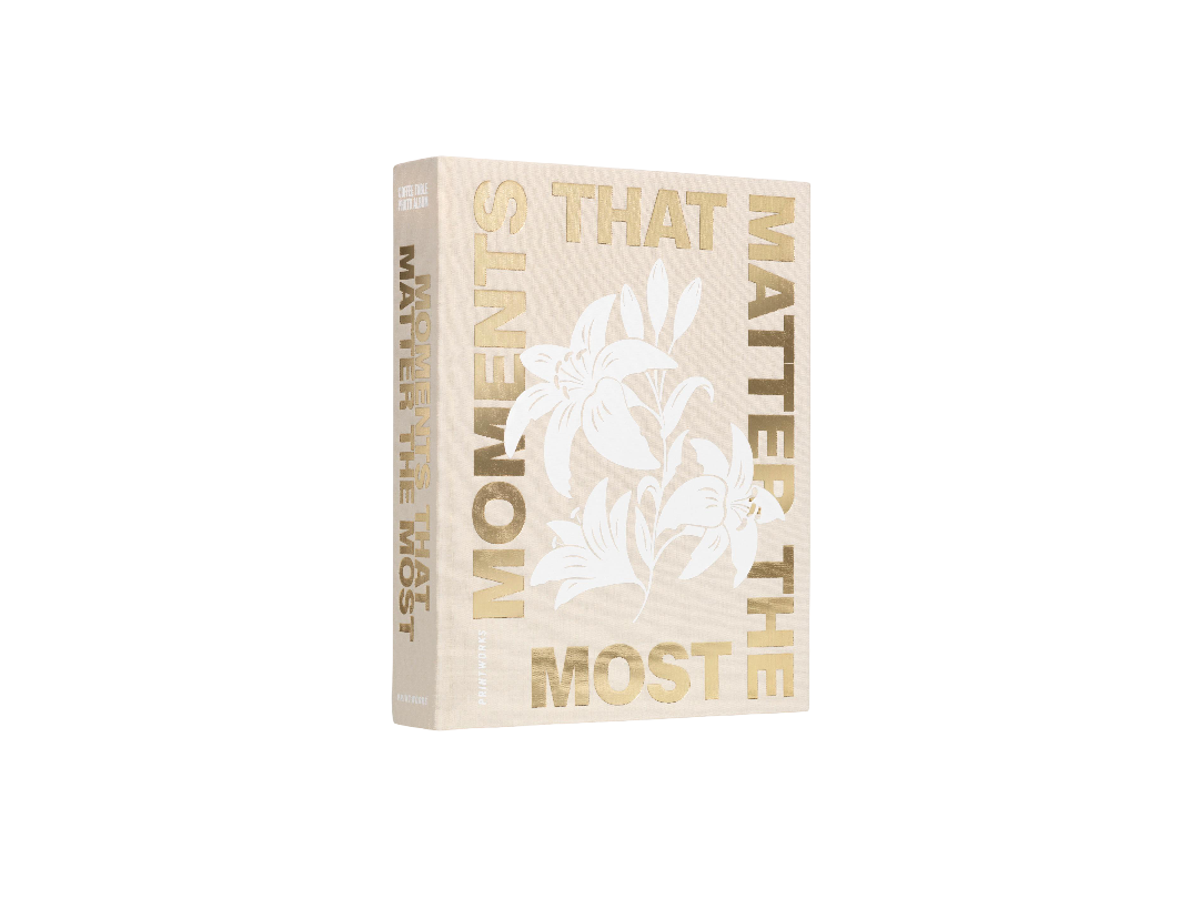 Moments That Matter The Most